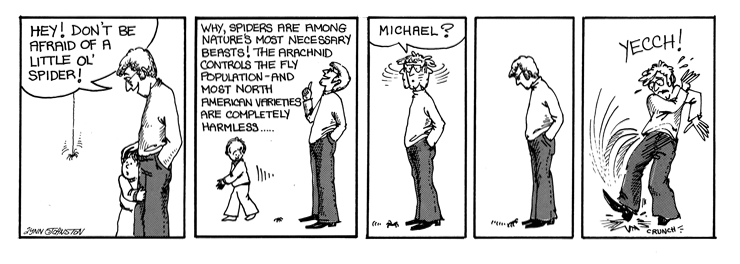 John tells Michael to respect spiders, but then crushes one.